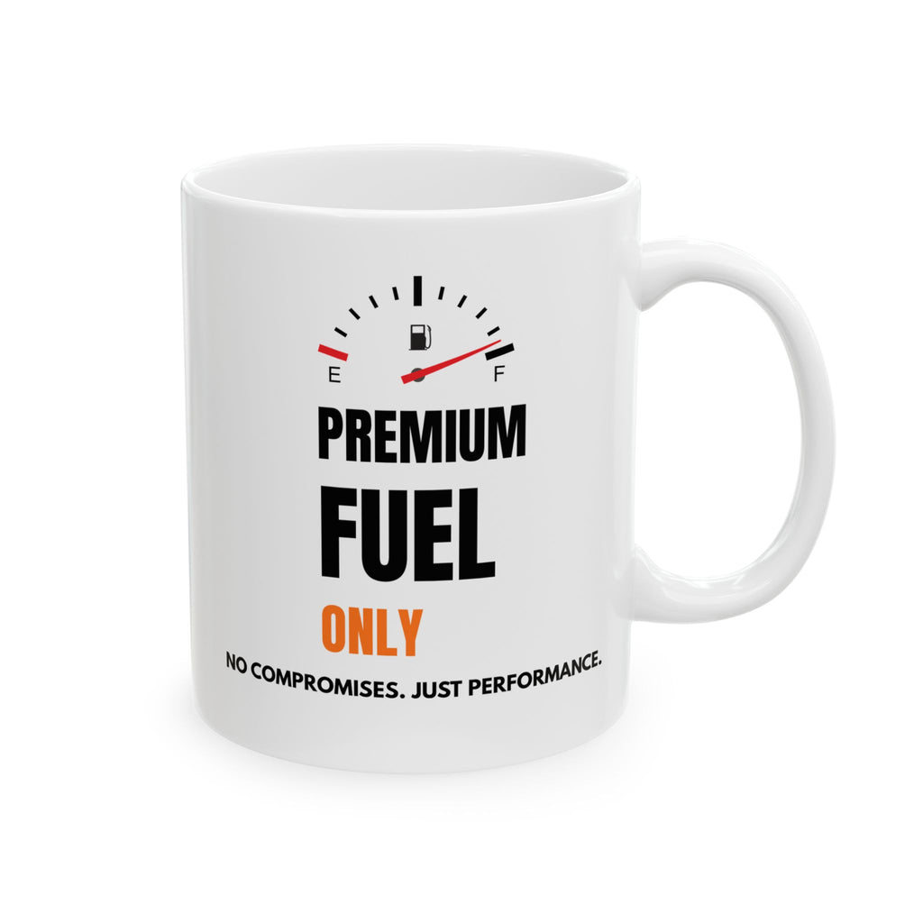 Premium Fuel Only Mug – White